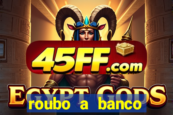 roubo a banco nesta madrugada